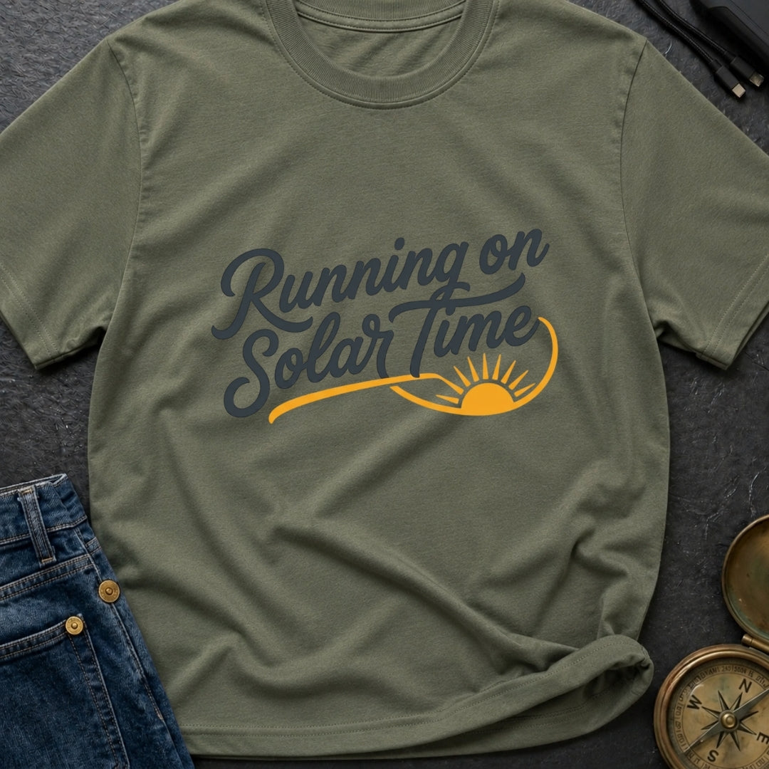 Running On Solar Time - T-Shirt