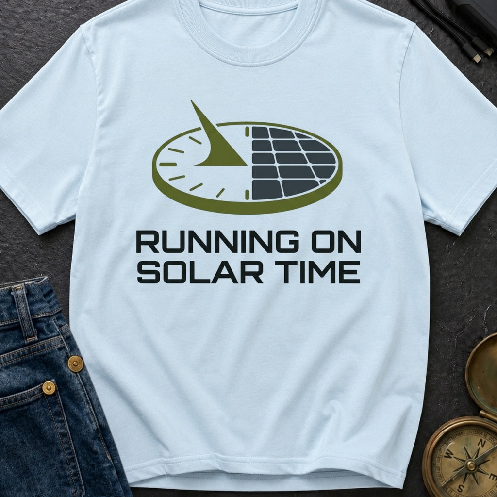 Running On Solar Time - T-Shirt