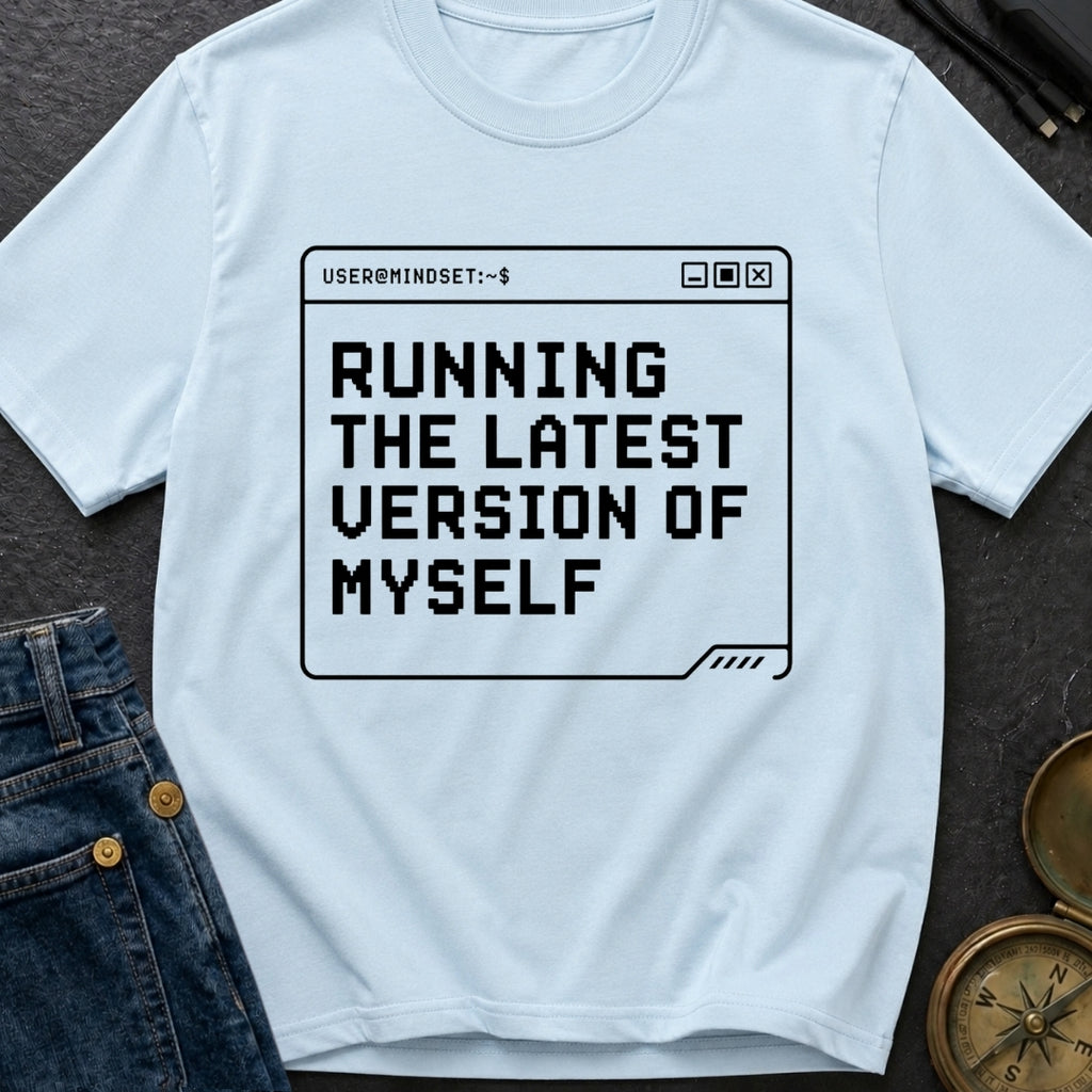Running My Latest Version - T-Shirt