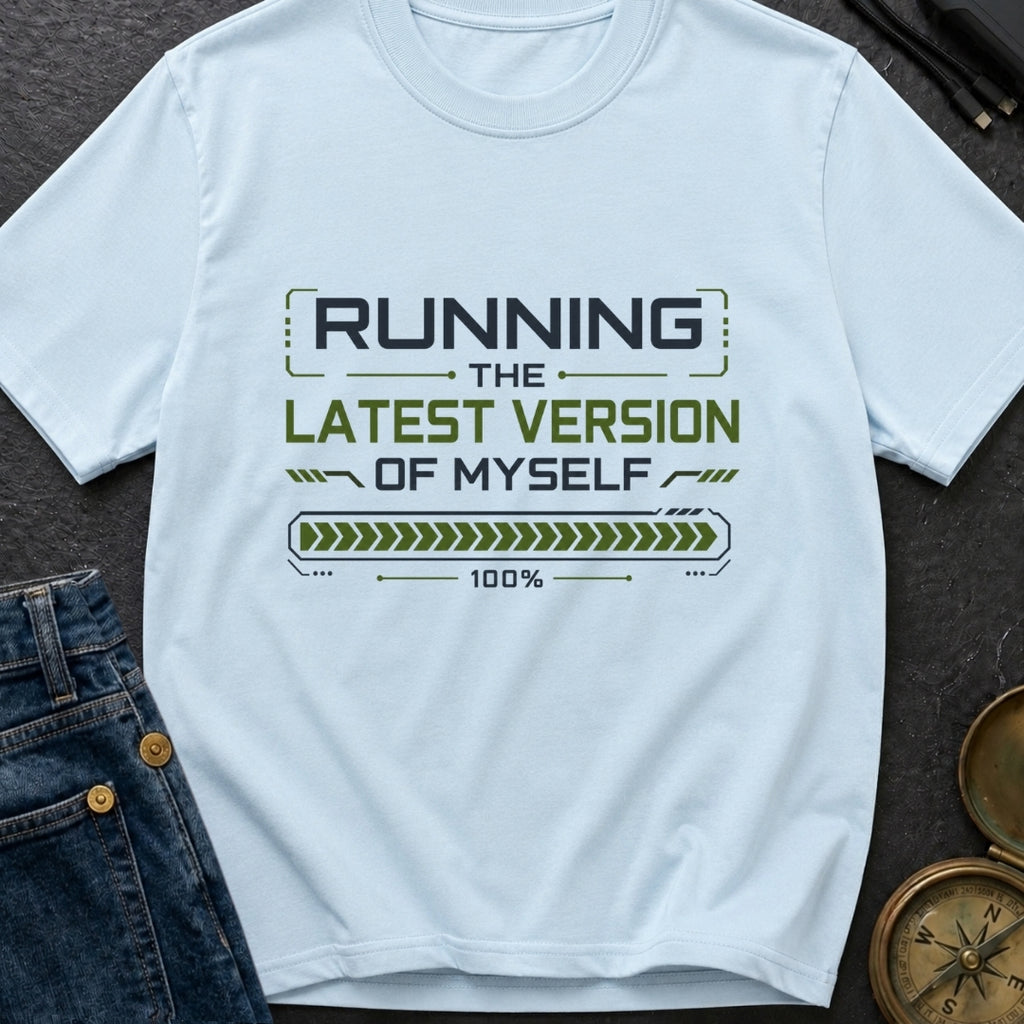 Fully Updated Me - T-Shirt