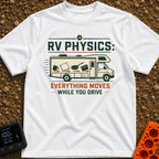 RV Laws Of Motion - T-Shirt in White - A graphic of a Class C RV in motion with speed lines behind it. The side of the RV...