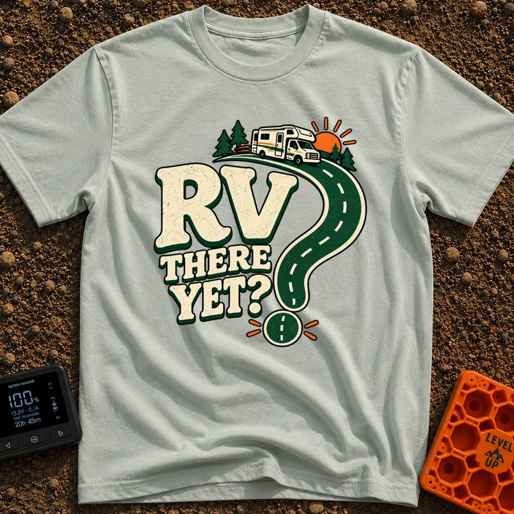 Are We RV Yet - T-Shirt in Bay - A graphic featuring the text "RV THERE YET?" where the curve and dot of a large question...