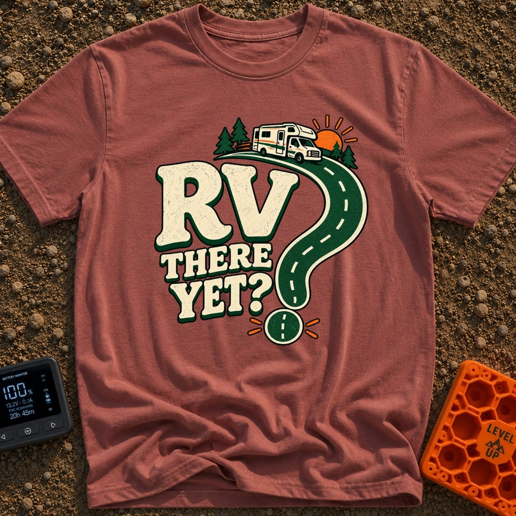 Are We RV Yet - T-Shirt in Brick - A graphic featuring the text "RV THERE YET?" where the curve and dot of a large...