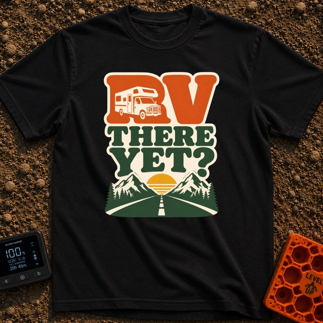 RV Having Fun Yet - T-Shirt in Black - A retro-style graphic featuring the text "RV THERE YET?" with a white Class C...