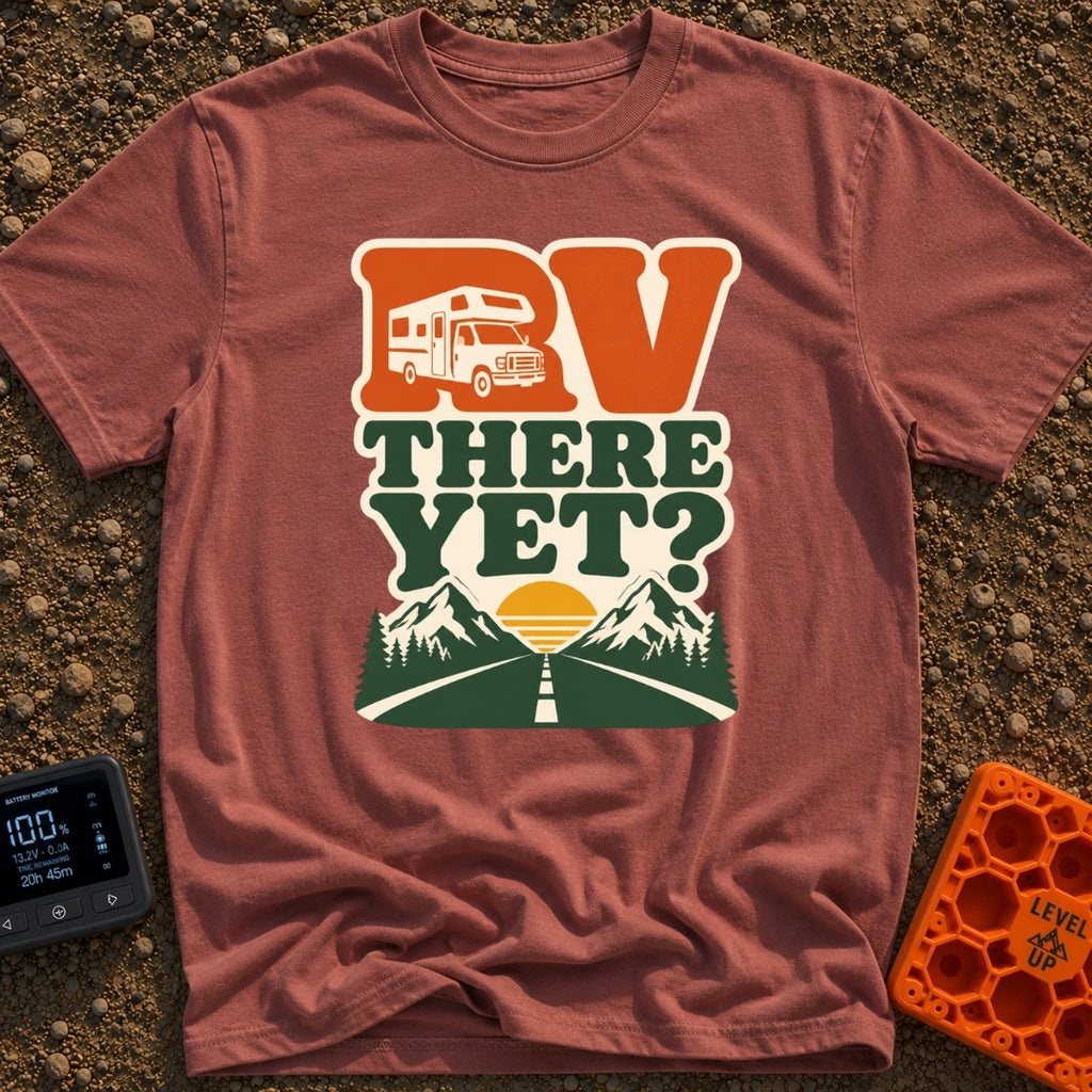 RV Having Fun Yet - T-Shirt in Brick - A retro-style graphic featuring the text "RV THERE YET?" with a white Class C...