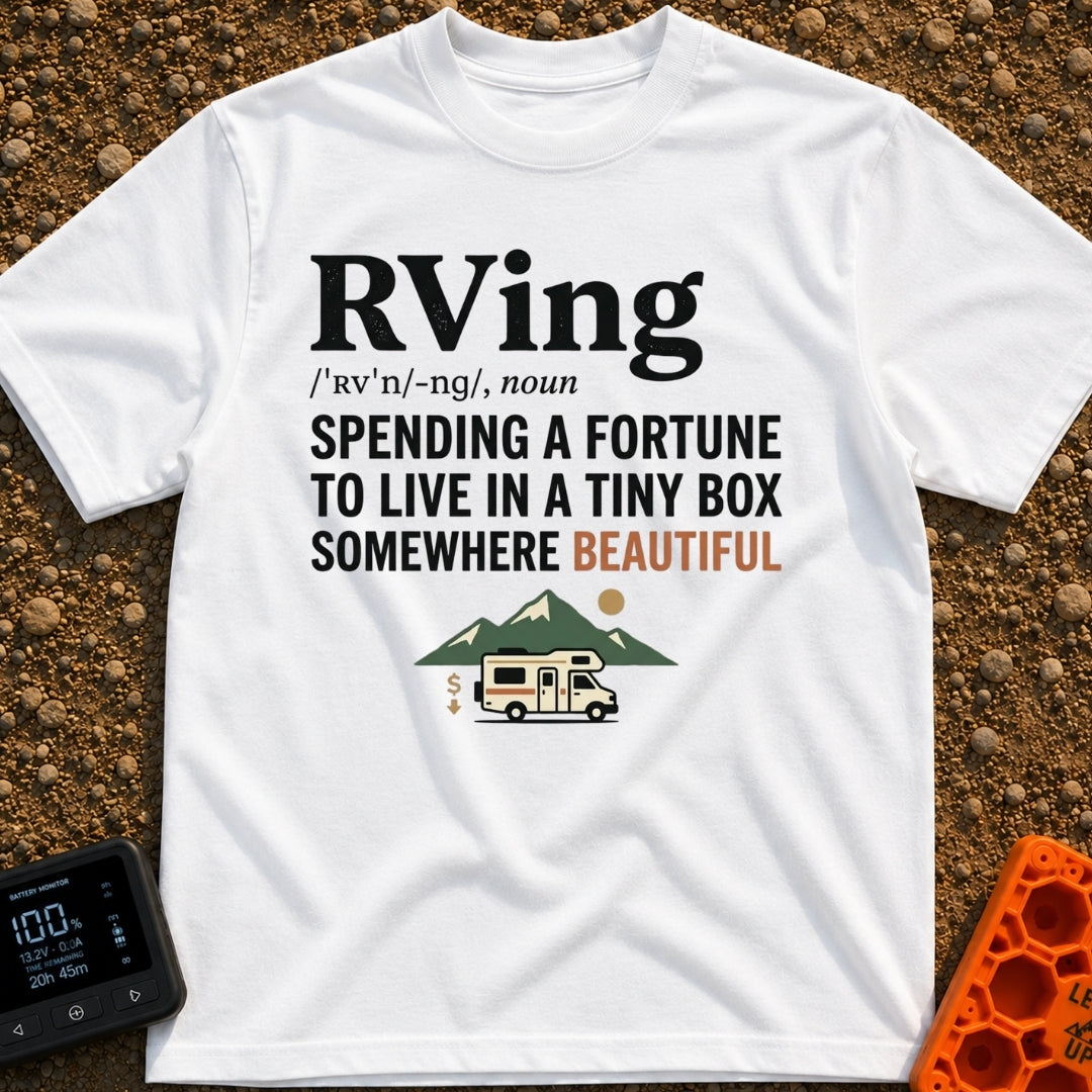 Wheels Of Fortune - T-Shirt in White - Text formatting the word "RVing" as a dictionary definition that reads "SPENDING A...