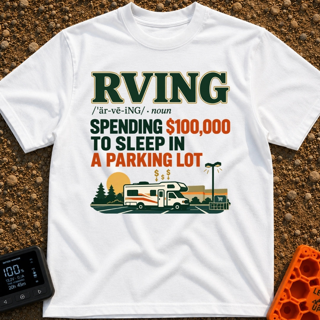 Recreational Spending Vehicle - T-Shirt in White - A graphic displaying a dictionary definition for "RVING" that reads...
