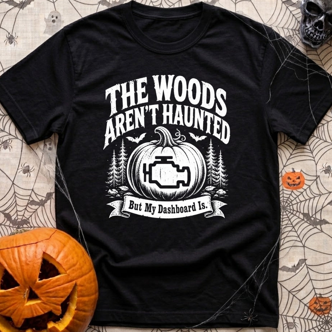 Scariest Carving Ever - T-Shirt in Black - A distressed white graphic featuring the text "THE WOODS AREN'T HAUNTED" above...