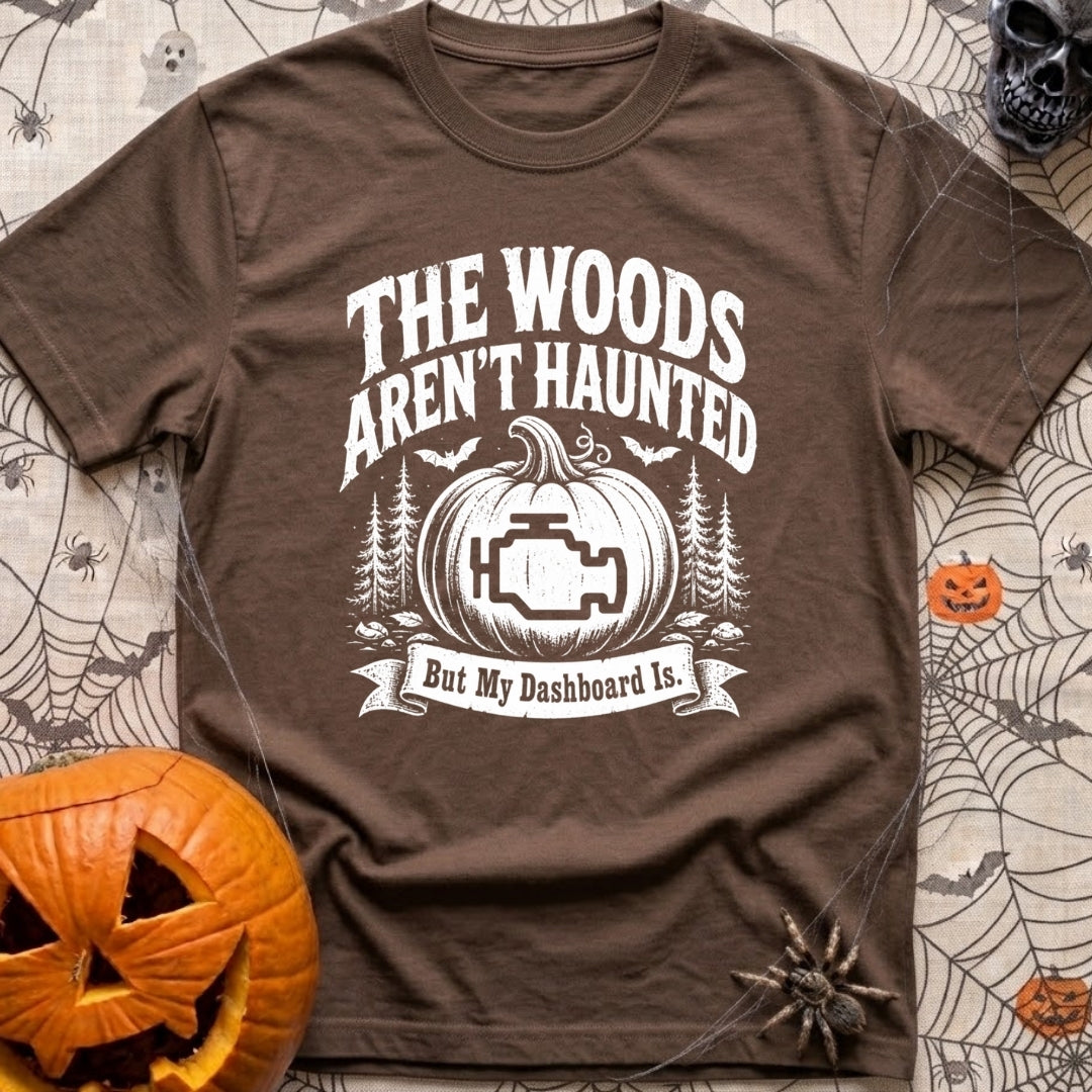 Scariest Carving Ever - T-Shirt in Espresso - A distressed white graphic featuring the text "THE WOODS AREN'T HAUNTED"...