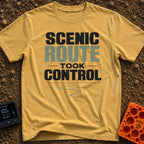 Scenic Route Took Control - T-Shirt in Mustard - Text-based design reading "SCENIC ROUTE TOOK CONTROL" in large block...