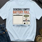 Retired And Recharged - T-Shirt