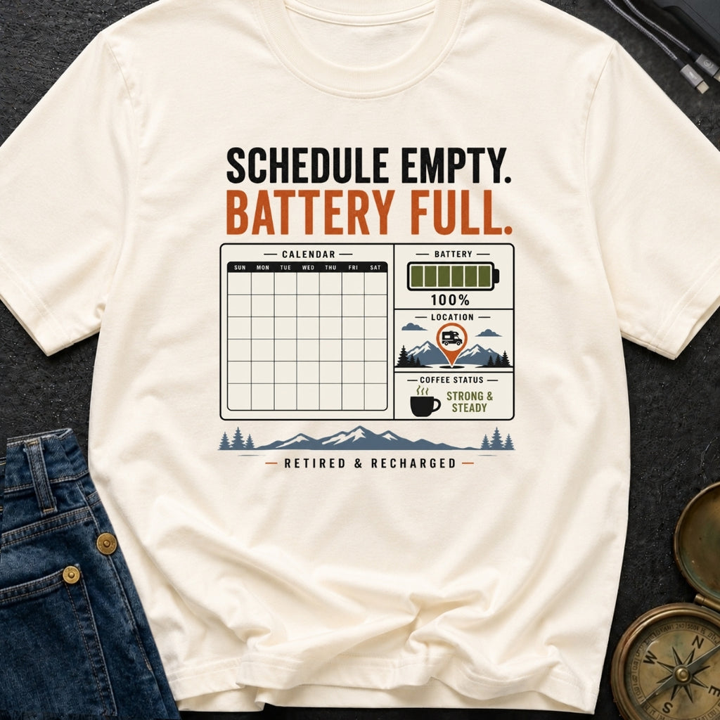 Retired And Recharged - T-Shirt