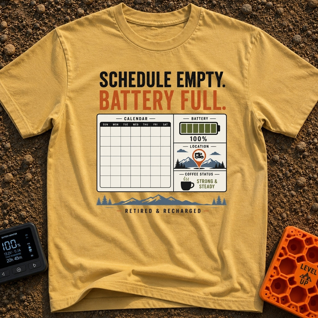 Retired And Recharged - T-Shirt in Mustard - A graphic dashboard design featuring the text "SCHEDULE EMPTY. BATTERY...