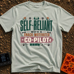Snack Motivated Co Pilot - T-Shirt in Bay - Typographic design reading "SELF-RELIANT WITH A SNACK-MOTIVATED CO-PILOT"...