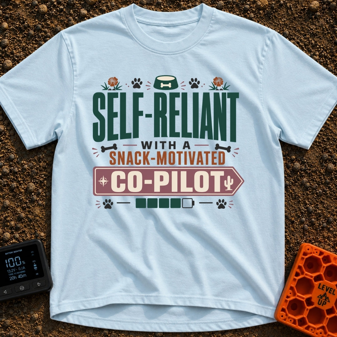 Snack Motivated Co Pilot - T-Shirt in Chambray - Typographic design reading "SELF-RELIANT WITH A SNACK-MOTIVATED...