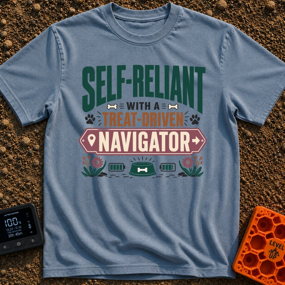 Treat Driven Navigator - T-Shirt in Blue Jean - A typographic design featuring the phrase 'SELF-RELIANT WITH A...