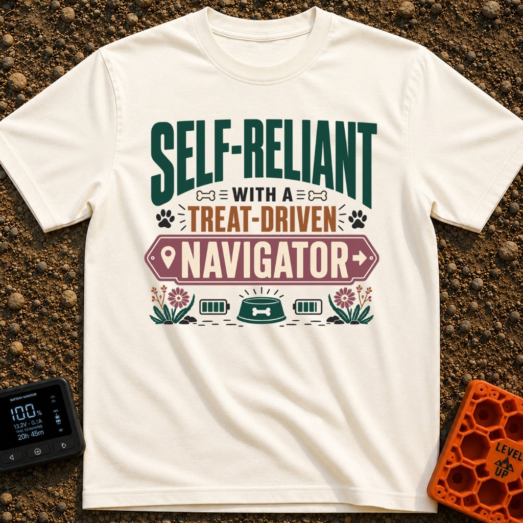 Treat Driven Navigator - T-Shirt in Ivory - A typographic design featuring the phrase 'SELF-RELIANT WITH A TREAT-DRIVEN...
