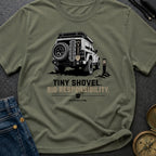 Shovel Tiny But Important - T-Shirt