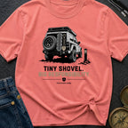 Shovel Tiny But Important - T-Shirt