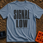 Low Signal High Vibes - T-Shirt in Blue Jean - A typographic design featuring the words "SIGNAL LOW" in large block...