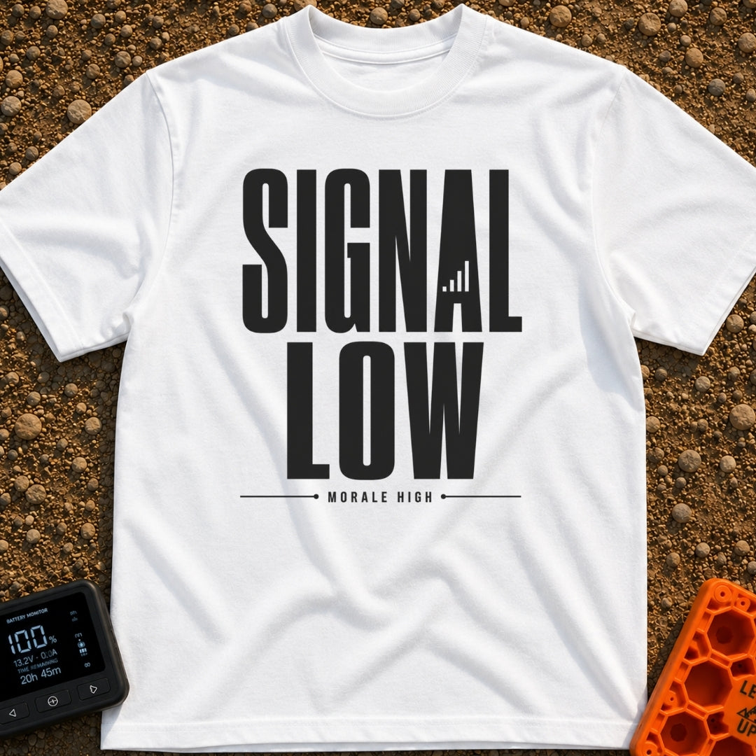 Low Signal High Vibes - T-Shirt in White - A typographic design featuring the words "SIGNAL LOW" in large block letters,...