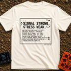 Signal High Stress Low - T-Shirt in Ivory - A text-based design framed like a computer screen displaying a mock terminal...