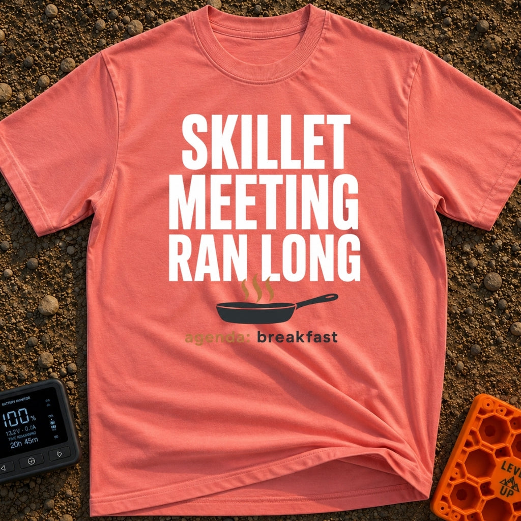 Skillet Meeting Ran Long - T-Shirt in Watermelon - Text reading "SKILLET MEETING RAN LONG" above an illustration of a...