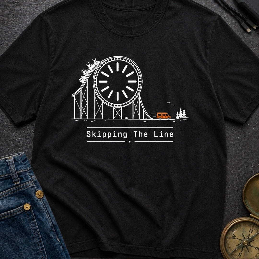 Skip The Line - T-Shirt