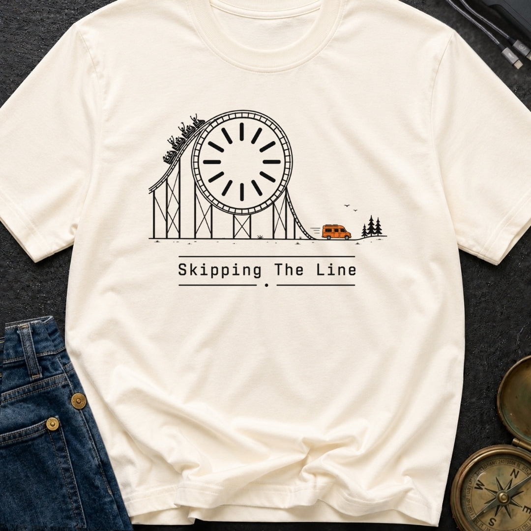 Skip The Line - T-Shirt