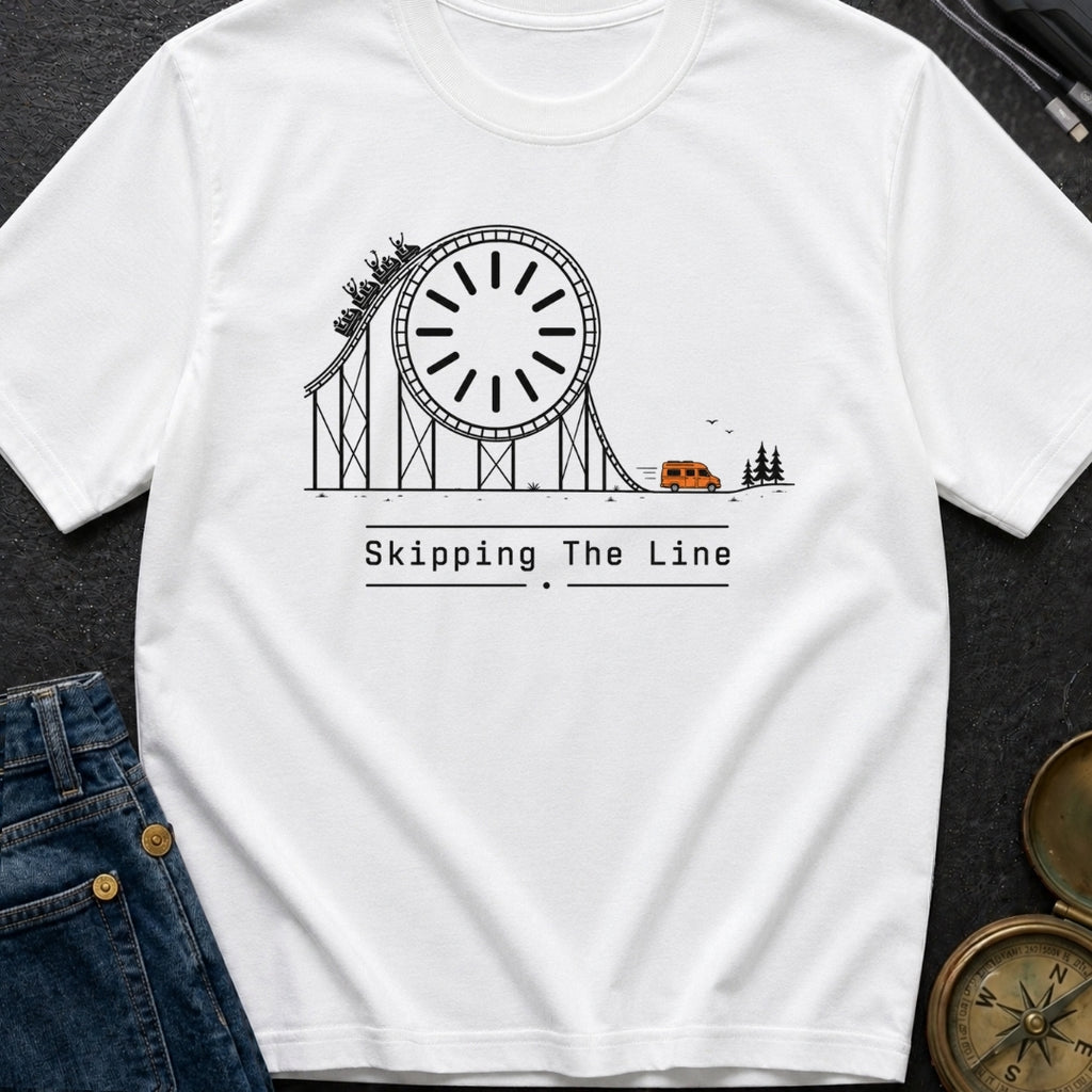 Skip The Line - T-Shirt