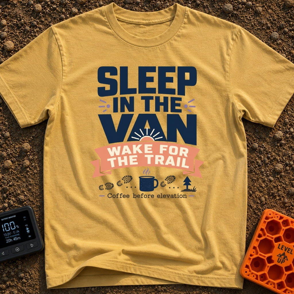 Van Dreams, Trail Scenes - T-Shirt in Mustard - The design features bold typography reading "SLEEP IN THE VAN WAKE FOR...
