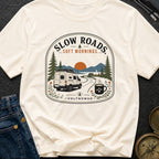 Slow Roads Soft Mornings - T-Shirt