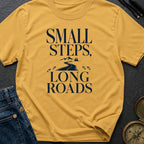 Small Steps Long Haul - T-Shirt