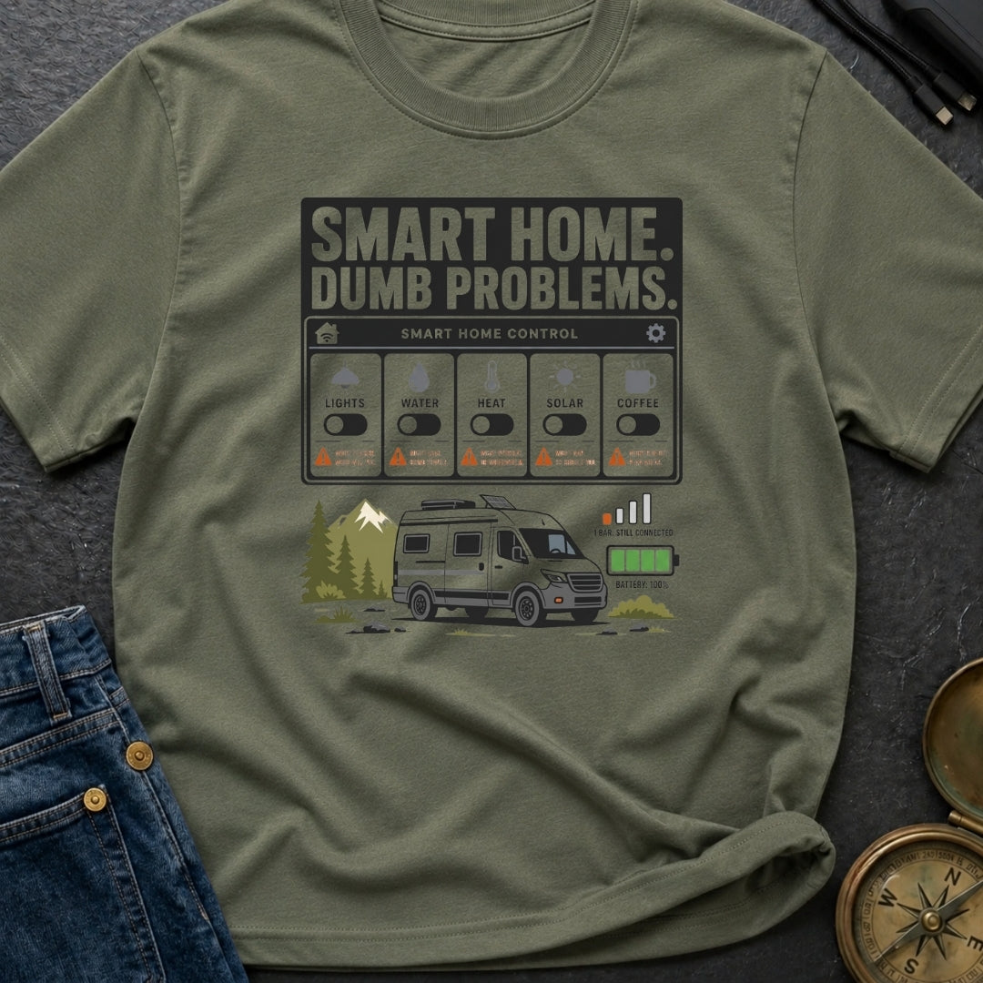 Smart Home Dumb Problems - T-Shirt