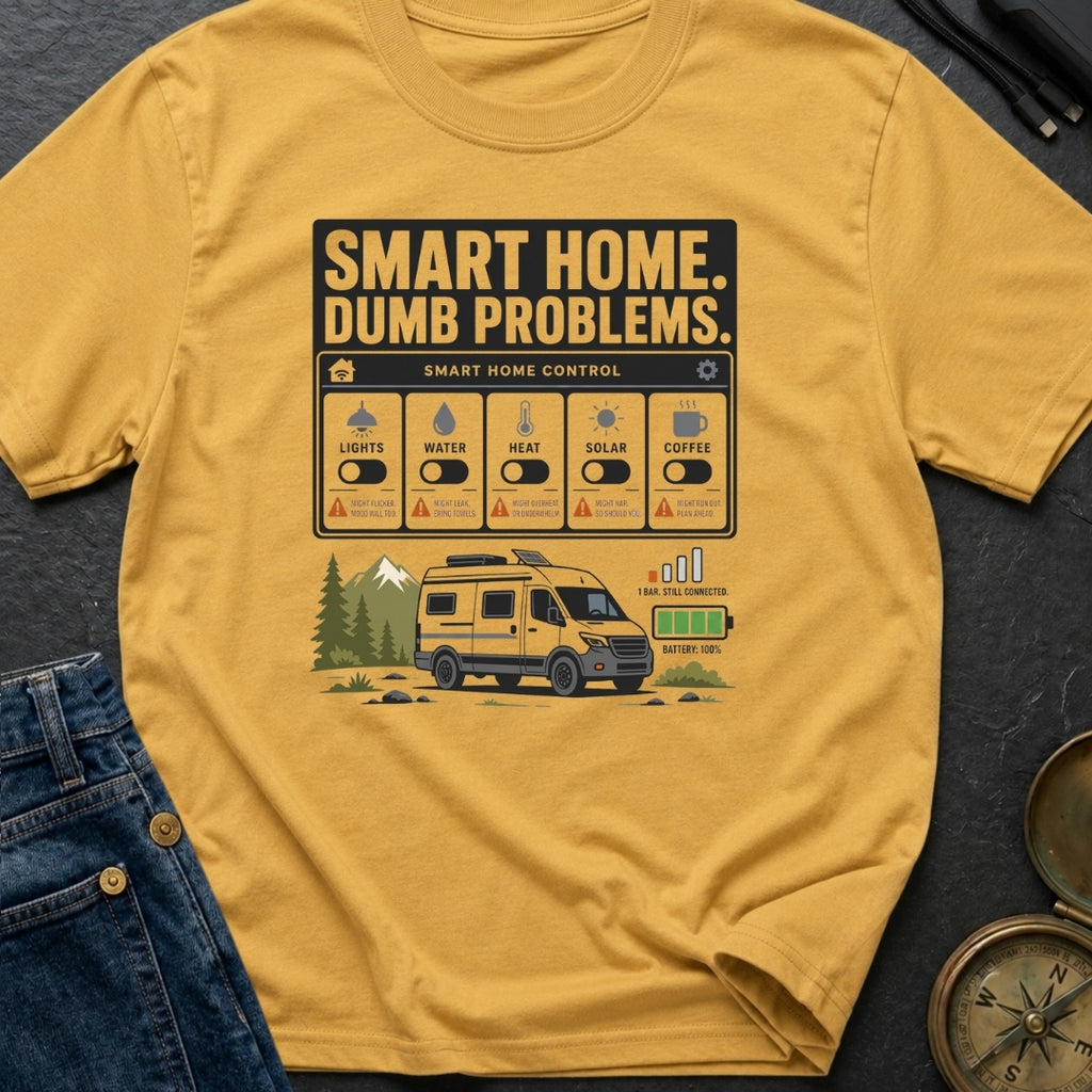 Smart Home Dumb Problems - T-Shirt