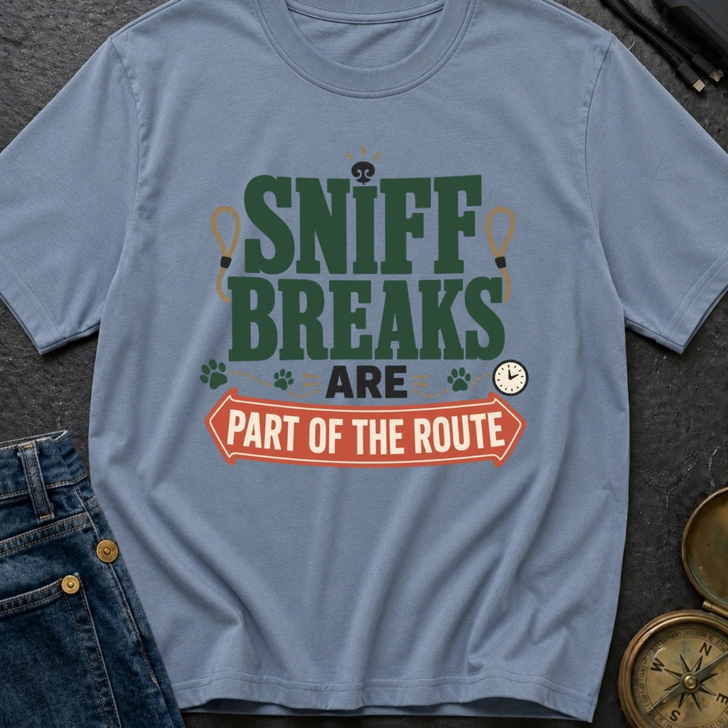 Sniff Breaks Required - T-Shirt