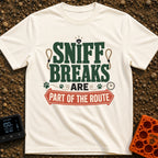 Sniff Breaks Required - T-Shirt in Ivory - Text-based design reading "SNIFF BREAKS ARE PART OF THE ROUTE" featuring large...