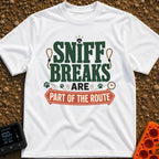 Sniff Breaks Required - T-Shirt in White - Text-based design reading "SNIFF BREAKS ARE PART OF THE ROUTE" featuring large...