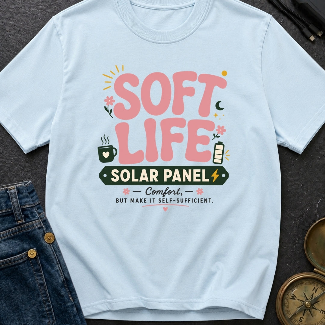 Powered By Soft Life - T-Shirt