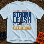 New Leash On Life - T-Shirt in Chambray - A graphic design featuring the text "SOFT LIGHT", "STRONG LEASH", and "CLEAR...