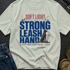 Leash The Day - T-Shirt