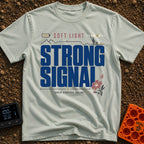 Soft Light Strong Signal - T-Shirt in Bay - A typographic design with the text 'SOFT LIGHT' and 'STRONG SIGNAL',...
