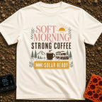 Solar Ready Strong Brew - T-Shirt in Ivory - The design features typographic text reading "SOFT MORNING STRONG COFFEE"...