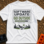 Log Off Go Outside - T-Shirt in White - A graphic featuring the text "SOFTWARE UPDATE: GO OUTSIDE" above a loading...