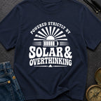 Solar Powered Overthinking - T-Shirt