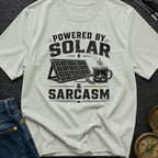 Solar Powered Sarcasm - T-Shirt