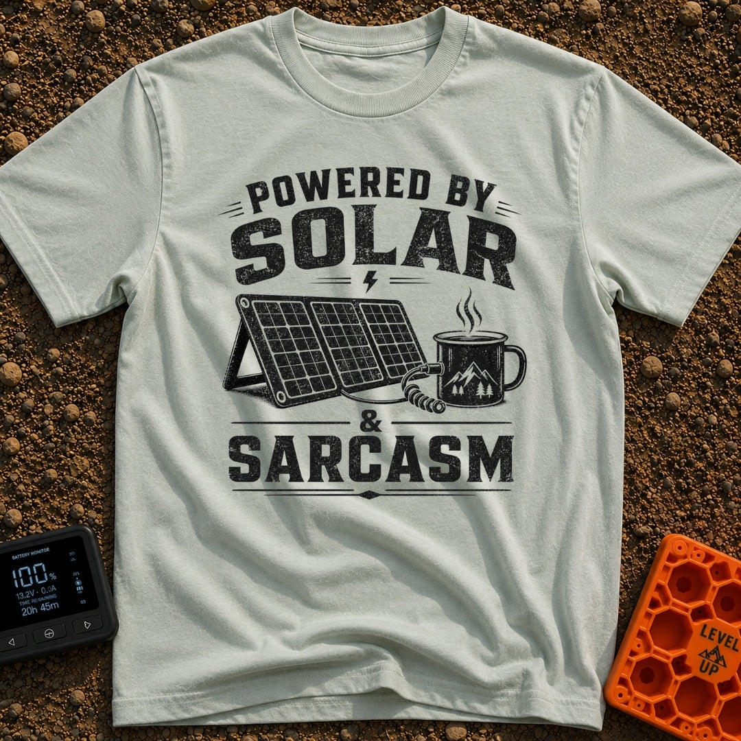 Solar Powered Sarcasm - T-Shirt in Bay - A distressed black and white illustration showing the text "POWERED BY SOLAR &...