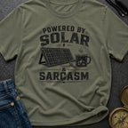 Solar Powered Sarcasm - T-Shirt