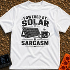 Solar Powered Sarcasm - T-Shirt in White - A distressed black and white illustration showing the text "POWERED BY SOLAR &...