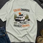 Solar Charged Socially Done - T-Shirt